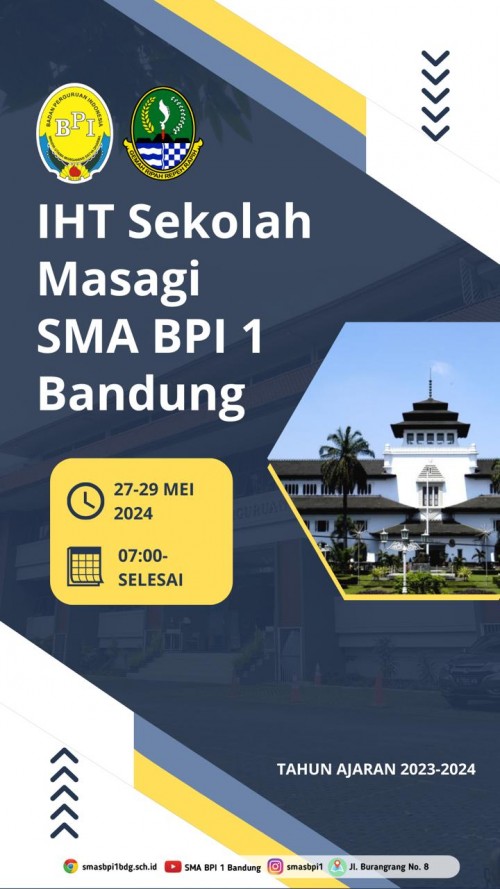 SMA BPI 1 BANDUNG IHT (In House Training) Sekolah Masagi SMA BPI 1 Bandung [27-29 Mei 2024]